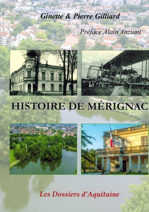 Histoire de Mérignac - Ginette Gilliard