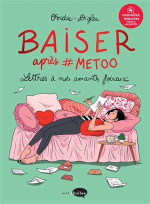 Baiser après #MeToo : lettres à nos amants foireux - Ovidie