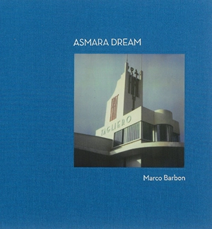 Asmara dream - Marco Barbon