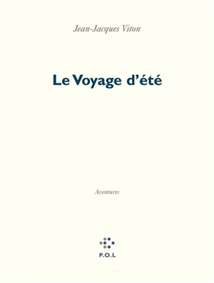 Le voyage d'été - Jean-Jacques Viton