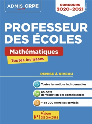 Professeur des écoles : mathématiques, toutes les bases : concours 2020-2021 - Jean-Robert Delplace