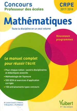 Mathématiques, CRPE 2017-2018 : le manuel complet pour réussir l'écrit : nouveaux programmes - Franky Bianco