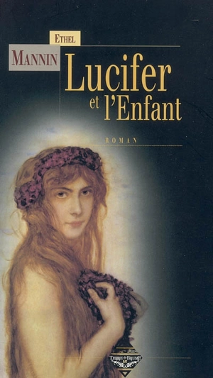 Lucifer et l'enfant - Ethel Mannin