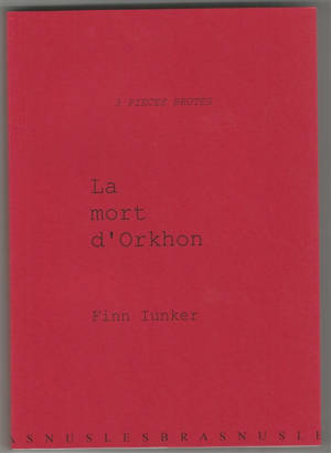 3 pièces brutes. La mort d'Orkhon. Orkons dod - Finn Iunker