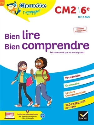 Bien lire, bien comprendre : CM2, 6e, 10-12 ans : conforme au programme - Pascale Bézu-Debs