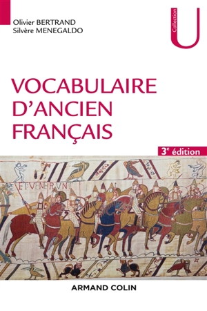 Vocabulaire d'ancien français : fiches à l'usage des concours - Olivier Bertrand