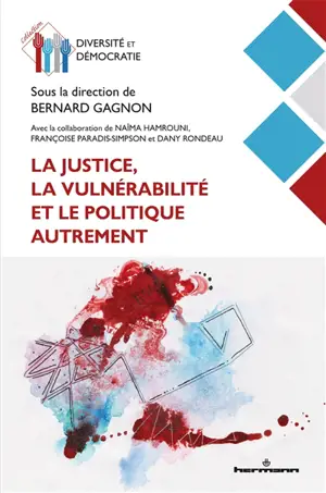 La justice, la vulnérabilité et le politique autrement