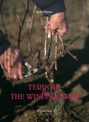 Terroir & the winegrower - Jacky Rigaux