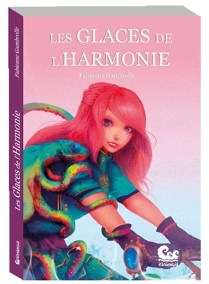 Les glaces de l'harmonie - Fabienne Gambrelle