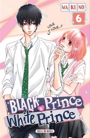 Black prince & white prince. Vol. 6 - Makino