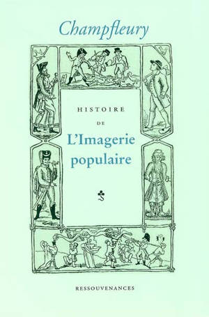 Histoire de l'imagerie populaire - Champfleury