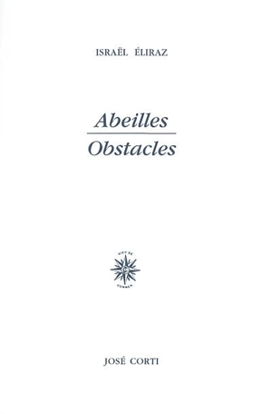 Abeilles, obstacles - Israël Eliraz