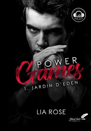 Power games. Vol. 1. Jardin d'Eden - Lia Rose