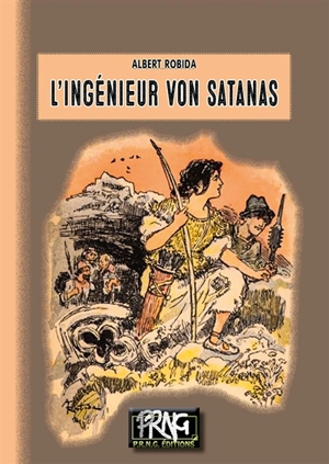 L'ingénieur von Satanas - Albert Robida