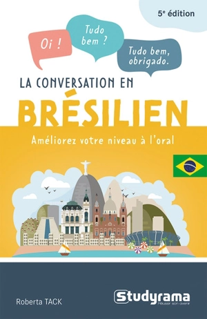 La conversation en brésilien : améliorez votre niveau à l'oral - Roberta Tack