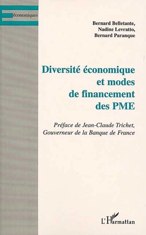 Diversité économique et modes de financement des PME - Bernard Belletante