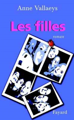 Les filles - Anne Vallaeys