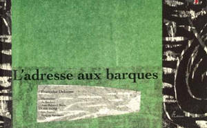 L'adresse aux barques - Françoise Delorme