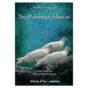 Tres palometas blancas - André Lagarde