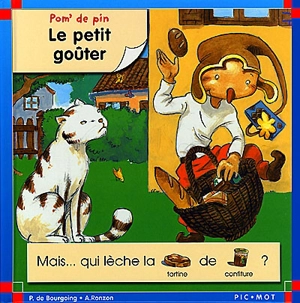 Pom' de pin. Vol. 2000. Le petit goûter - Pascale de Bourgoing