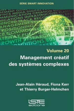 Management créatif des systèmes complexes - Jean-Alain Héraud