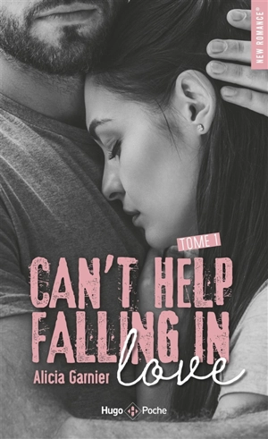 Can't help falling in love. Vol. 1 - Alicia Garnier