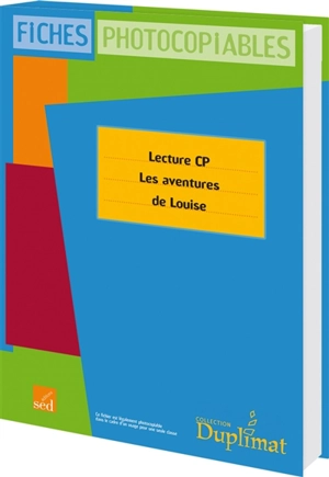 Lecture CP : les aventures de Louise - Christelle Joëlle