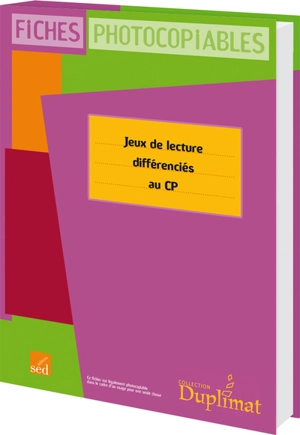 Jeux de lecture différenciés au CP : fiches photocopiables - Pierre Stinville