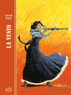 La venin. Vol. 1. Déluge de feu - Laurent Astier