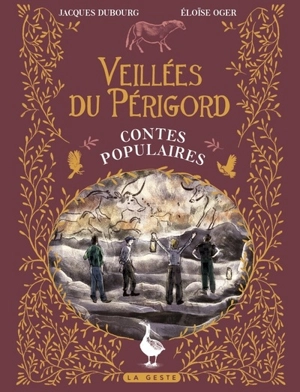 Veillées du Périgord : contes populaires - Jacques Dubourg