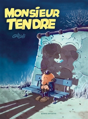 Monsieur Tendre - Gégé