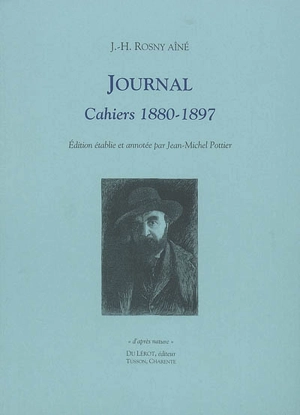 Journal : cahiers 1880-1897 - J.-H. Rosny aîné