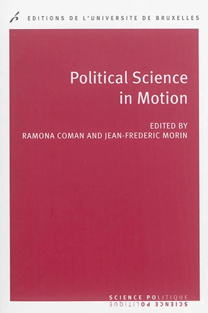 Political science in motion