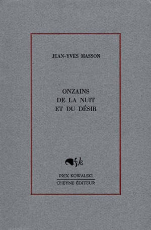 Onzains de la nuit et du désir - Jean-Yves Masson