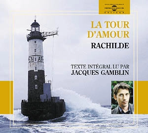 La tour d'amour - Rachilde