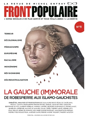 Front populaire, n° 11. La gauche (im)morale : de Robespierre aux islamo-gauchistes