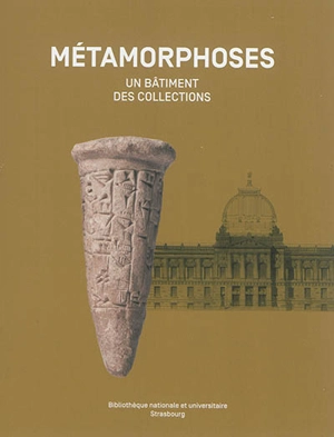 Métamorphoses : un bâtiment, des collections