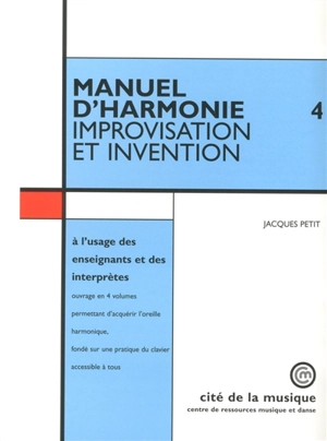 Manuel d'harmonie. Vol. 4 - Jacques Petit