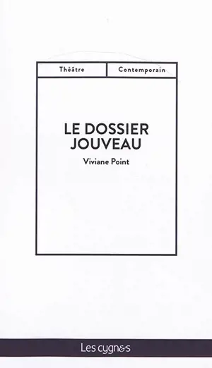 Le dossier Jouveau - Viviane Point