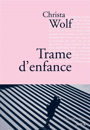 Trame d'enfance - Christa Wolf