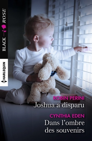 Joshua a disparu. Dans l'ombre des souvenirs - Robin Perini