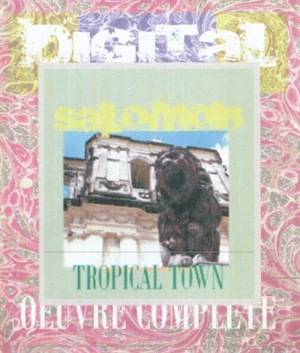 Tropical town : oeuvre complète - Salomon de la Selva