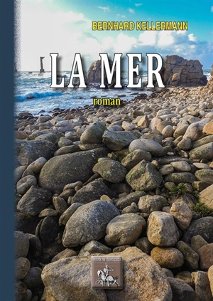 La mer - Bernhard Kellermann