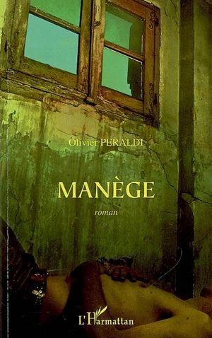 Manège - Olivier Peraldi