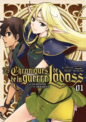 Les chroniques de la guerre de Lodoss : la couronne du serment. Vol. 1 - Ryo Mizuno