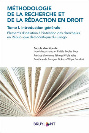 Méthodologie de la recherche et de la rédaction en droit. Vol. 1. Introduction générale : éléments d'initiation à l'intention des chercheurs en République démocratique du Congo