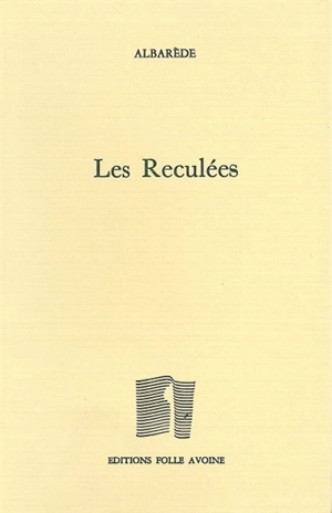 Les reculées - Claude Albarède