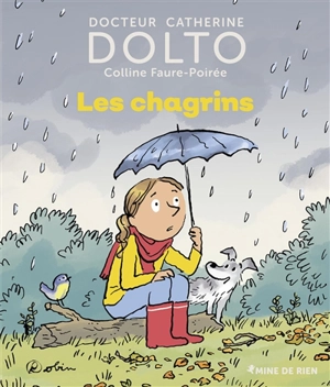 Les chagrins - Catherine Dolto