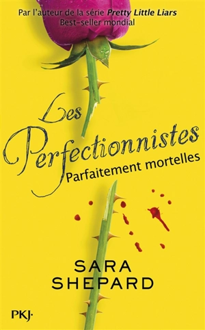 Les perfectionnistes. Vol. 2 - Sara Shepard