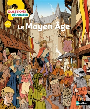 Le Moyen Age - Bénédicte Le Loarer